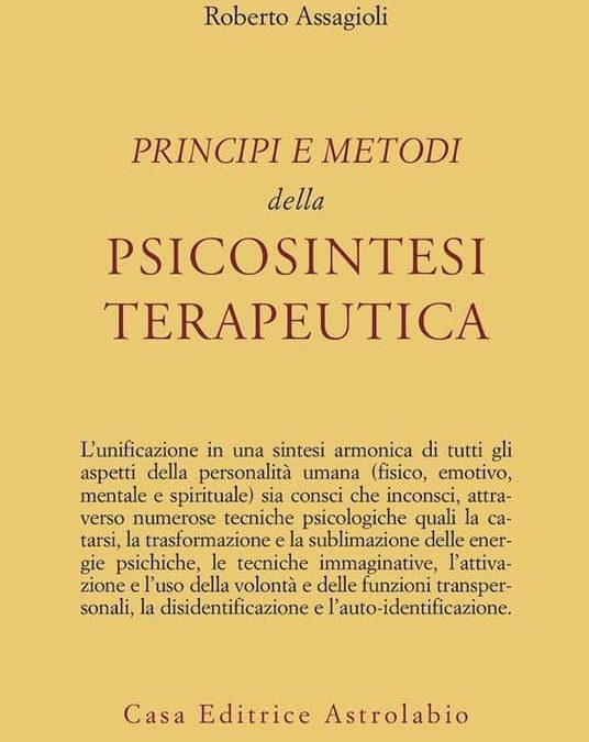Principi e metodi della Psicosintesi terapeutica